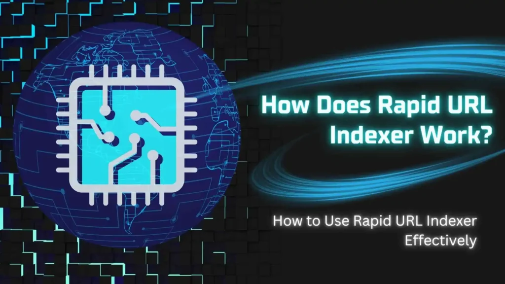 How Does Rapid URL Indexer Work?