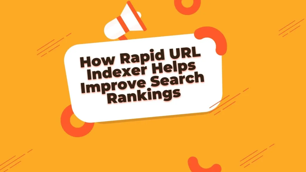 How Rapid URL Indexer Helps Improve Local SEO Rankings